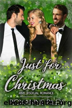 Just for Christmas: MMF Bisexual Romance (Just Us Book 5) by Roxanne Riley