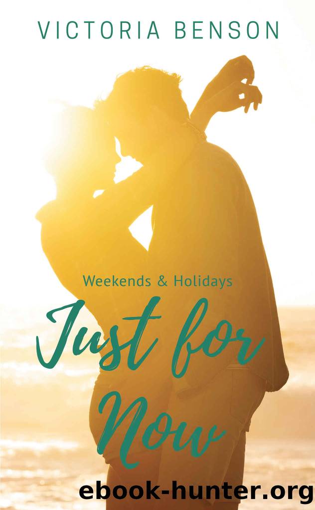 Just for Now by Victoria Benson