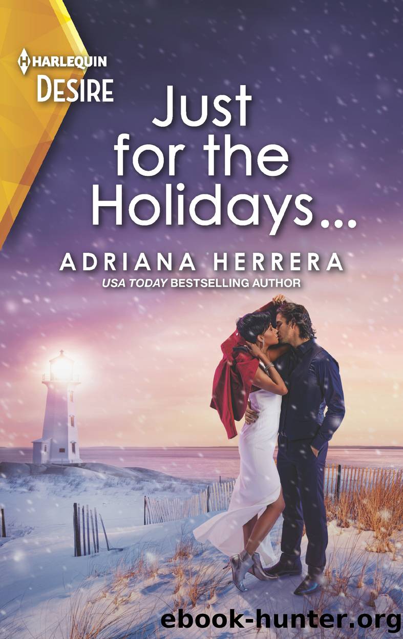 Just for the Holidaysâ¦ by Adriana Herrera