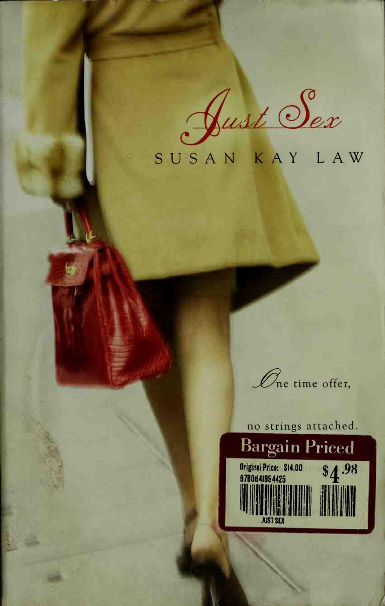 Just sex by Susan Kay Law