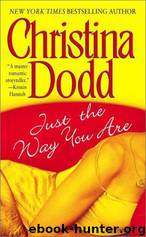 Just the Way You Are by Christina Dodd