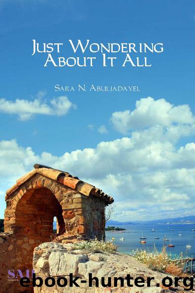 Just_Wondering_About_It_All by Sara N. Abuljadayel