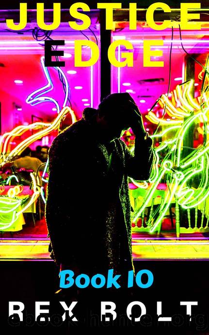 Justice Edge by Rex Bolt