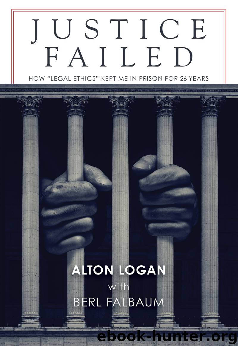 Justice Failed by Alton Logan