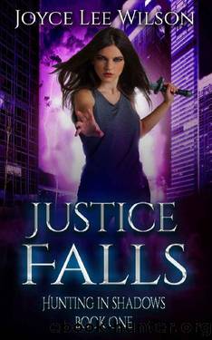 Justice Falls by Joyce Lee Wilson