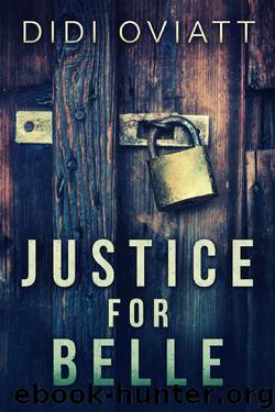 Justice For Belle by Didi Oviatt