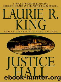 Justice Hall by King Laurie R