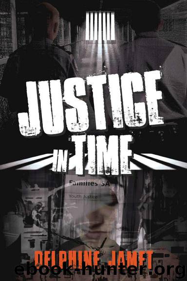 Justice In Time: Girls in Australian Juvenile Detention (Streetkid Industries Book 3) by Jamet Delphine