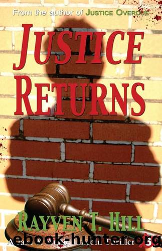 Justice Returns by Hill Rayven T