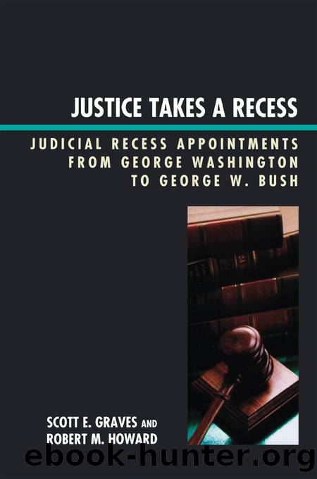 Justice Takes a Recess by Graves Scott E.; Howard Robert M.; & Robert M. Howard