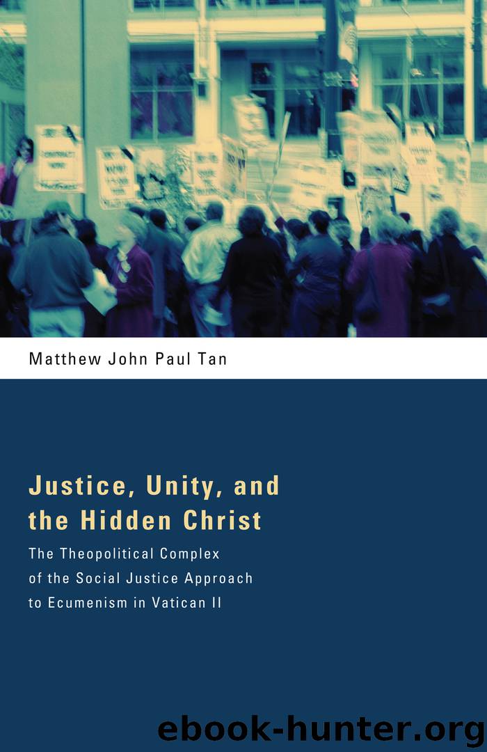 Justice Unity and the Hidden Christ by Matthew John Paul Tan