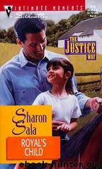 Justice Way 3 - Royal's Child by Sharon Sala