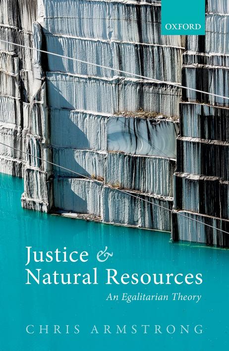 Justice and natural resources : an egalitarian theory by Armstrong Chris