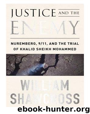 Justice and the Enemy by William Shawcross
