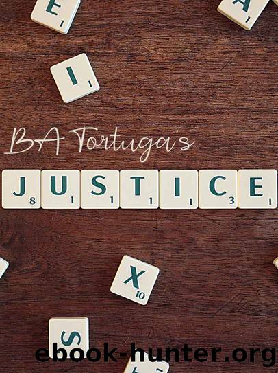 Justice by BA Tortuga