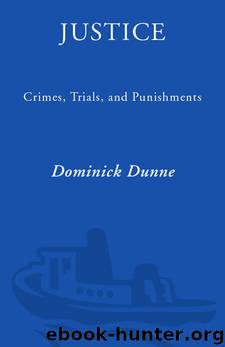 Justice by Dominick Dunne