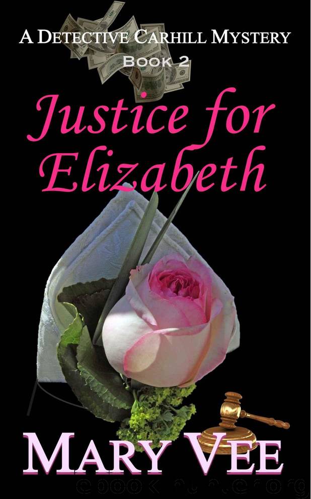 Justice for Elizabeth by Mary Vee