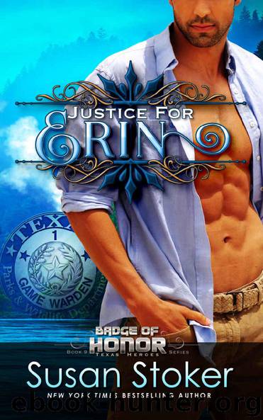Justice for Erin (Badge of Honor: Texas Heroes Book 9) by Susan Stoker