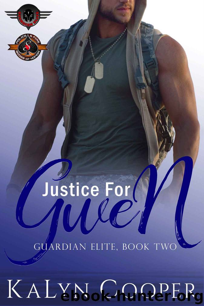 Justice for Gwen (Police and Fire: Operation Alpha): Guardian Elite series novella #2 by Cooper KaLyn & Alpha Operation