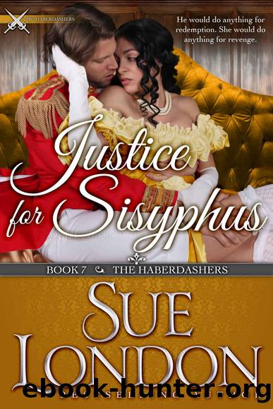 Justice for Sisyphus: Haberdashers Book Seven (The Haberdashers Series 7) by Sue London