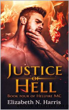 Justice of Hell (Hellfire MC Book 4) by Elizabeth N. Harris
