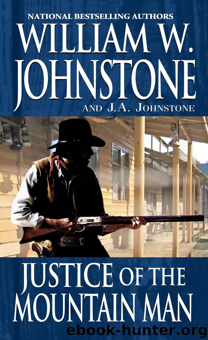 Justice of the Mountain Man by William W. Johnstone