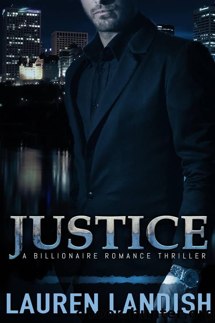 Justice: A Billionaire Romance by Lauren Landish