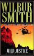 Justicia Salvaje by Wilbur Smith