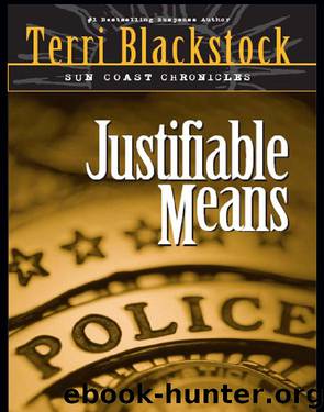 Justifiable Means by Terri Blackstock
