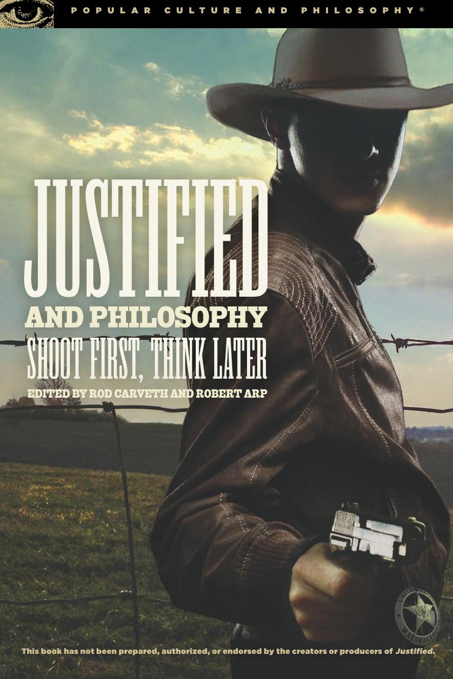 Justified and Philosophy by Arp Robert Carveth Rod