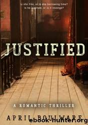 Justified by April Boulware