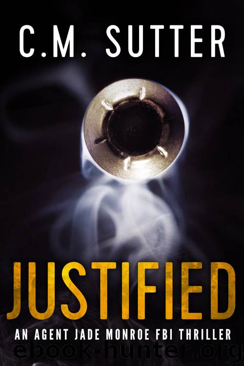 Justified by C.M. Sutter