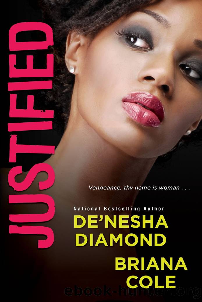 Justified by De'nesha Diamond