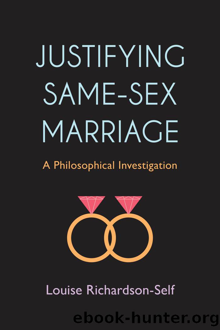 Justifying Same-Sex Marriage by Richardson-Self Louise;