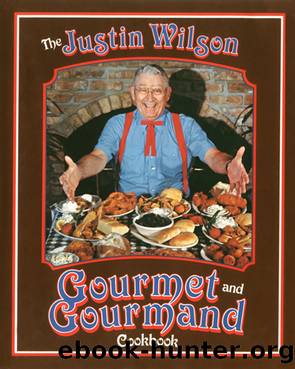 Justin Wilson Gourmet and Gourmand Cookb by Justin Wilson