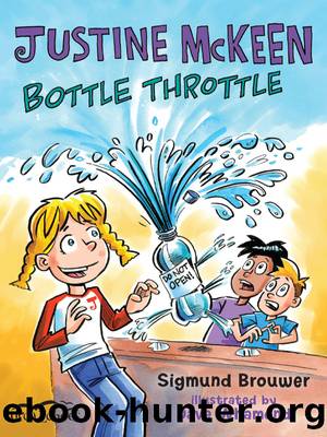 Justine Mckeen, Bottle Throttle by Sigmund Brouwer