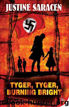 Justine Saracen - Tyger, Tyger, Burning Bright by Justine Saracen