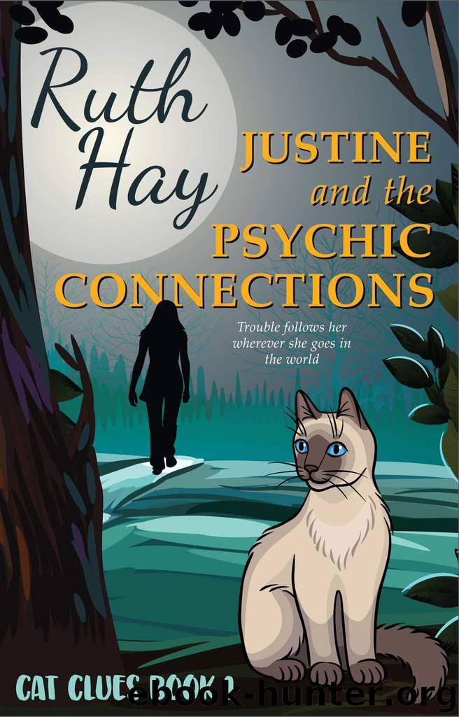Justine and the Psychic Connections by Ruth Hay