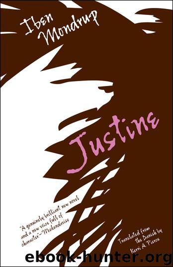 Justine by Mondrup Iben; Pierce Kerri A.;
