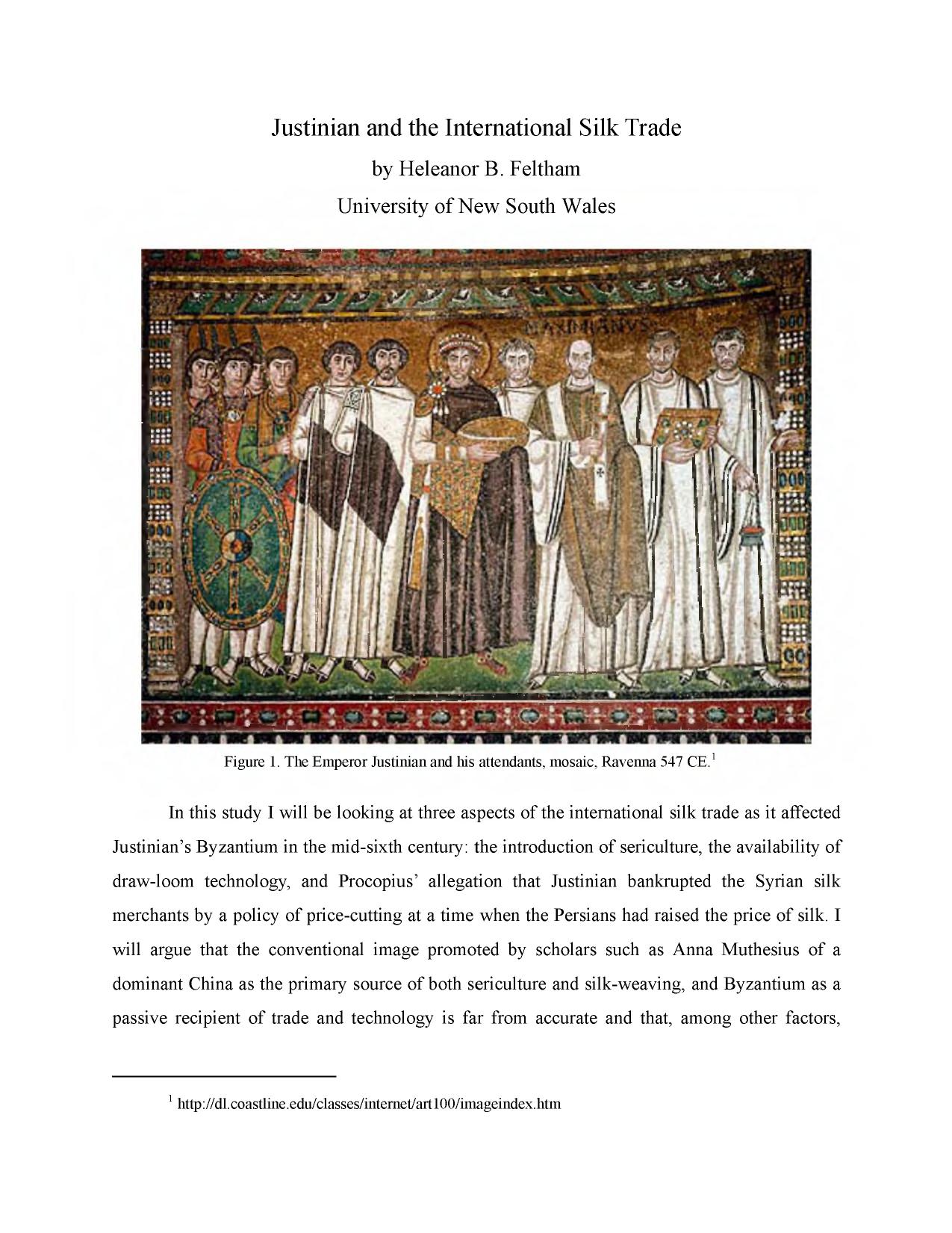 Justinian and the International Silk Trade by Feltham H.B