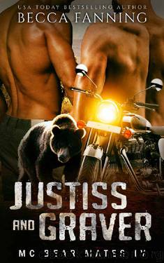 Justiss And Graver (MC Bear Mates Book 4) by Becca Fanning