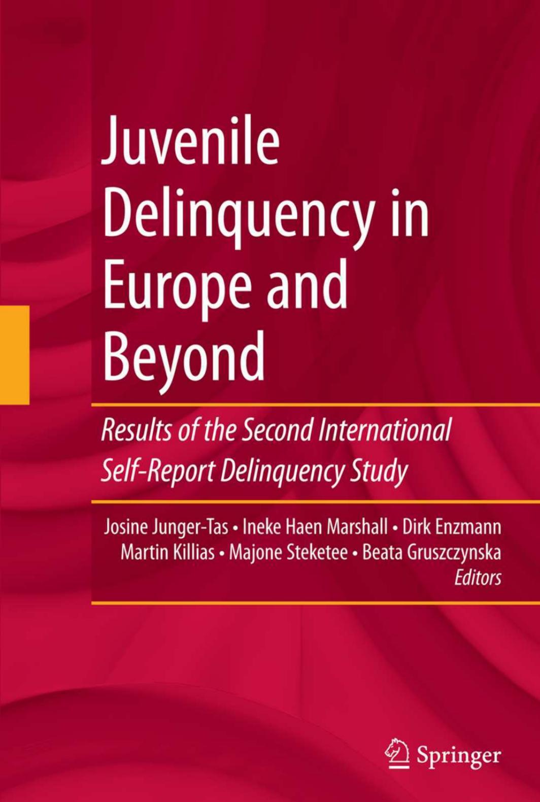 Juvenile Delinquency in Europe and Beyond by unknow