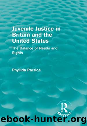 Juvenile Justice in Britain and the United States by Phyllida Parsloe