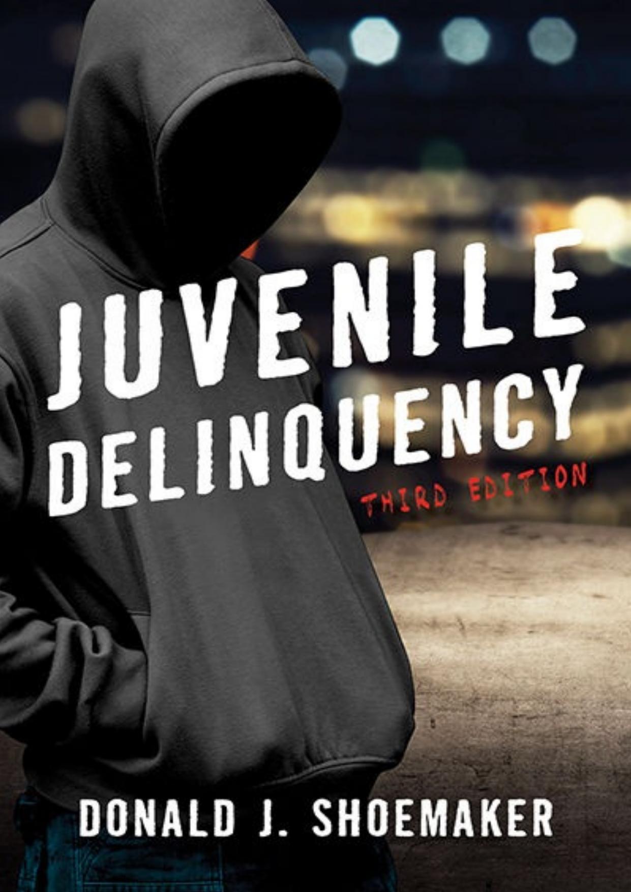 Juvenile delinquency by Shoemaker Donald J