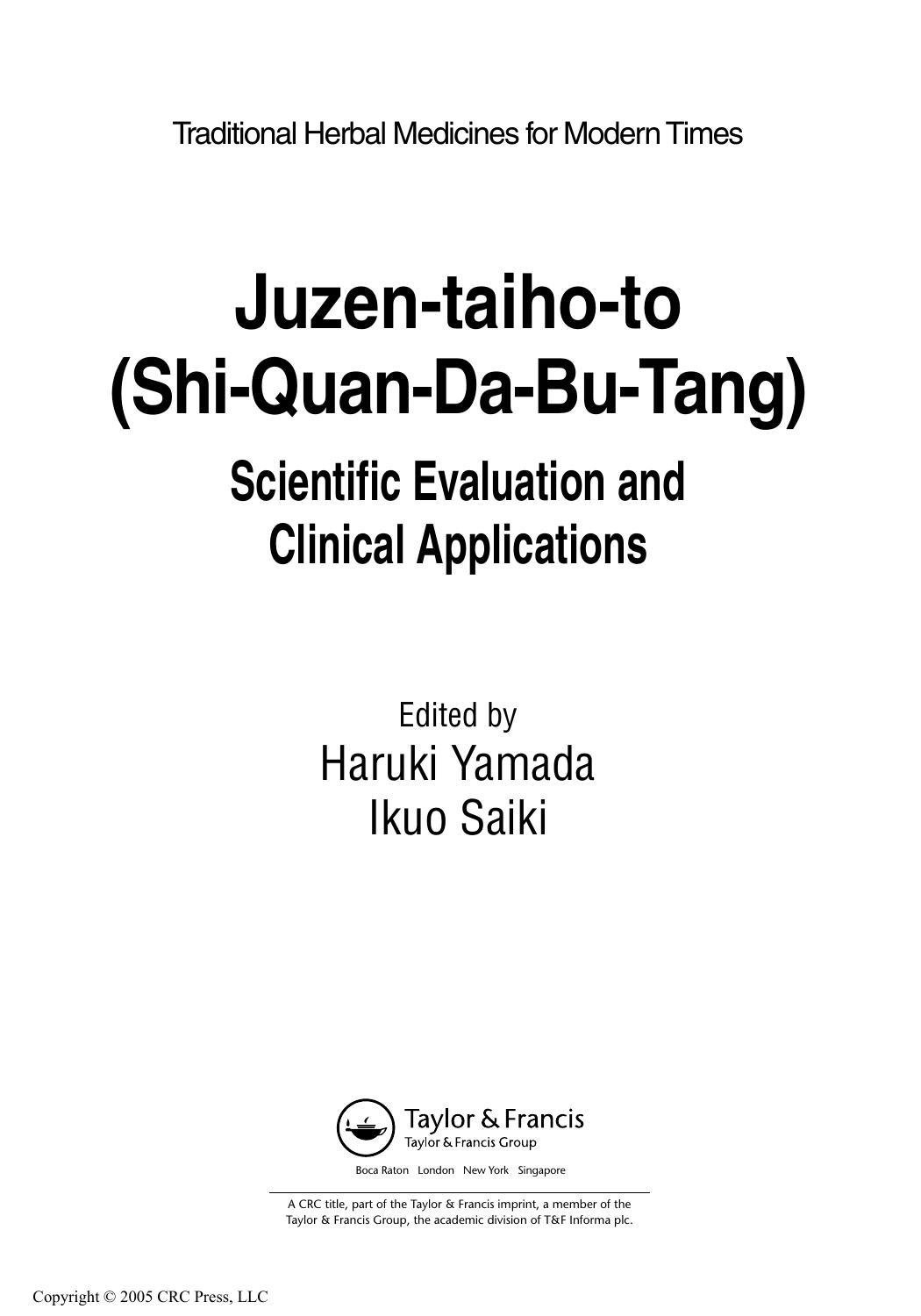 Juzen-taiho-to (Shi-Quan-Da-Bu-Tang): Scientific Evaluation and Clinical Applications by Haruki Yamada Ikuo Saiki