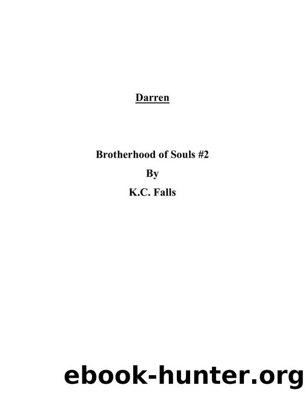 K C Falls - [Brotherhood of Souls 02] - Darren by K C Falls