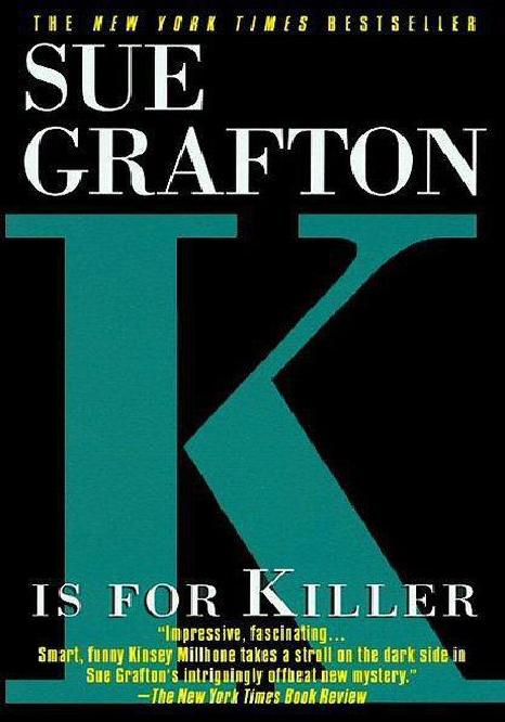 K is for Killer by Sue Grafton