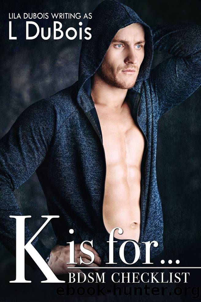 K is for... by L DuBois