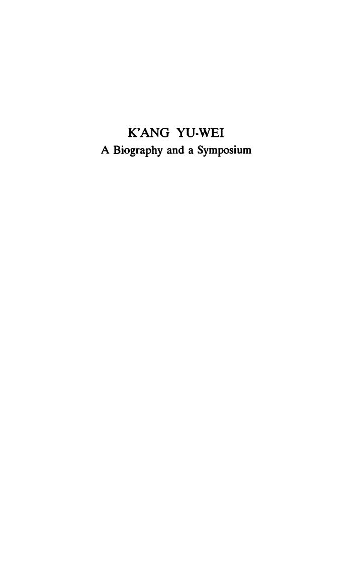 K'ang Yu-Wei: A Biography and a Symposium by Jung-Pang Lo