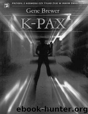 K-PAX #1 K-PAX by BREWER GENE